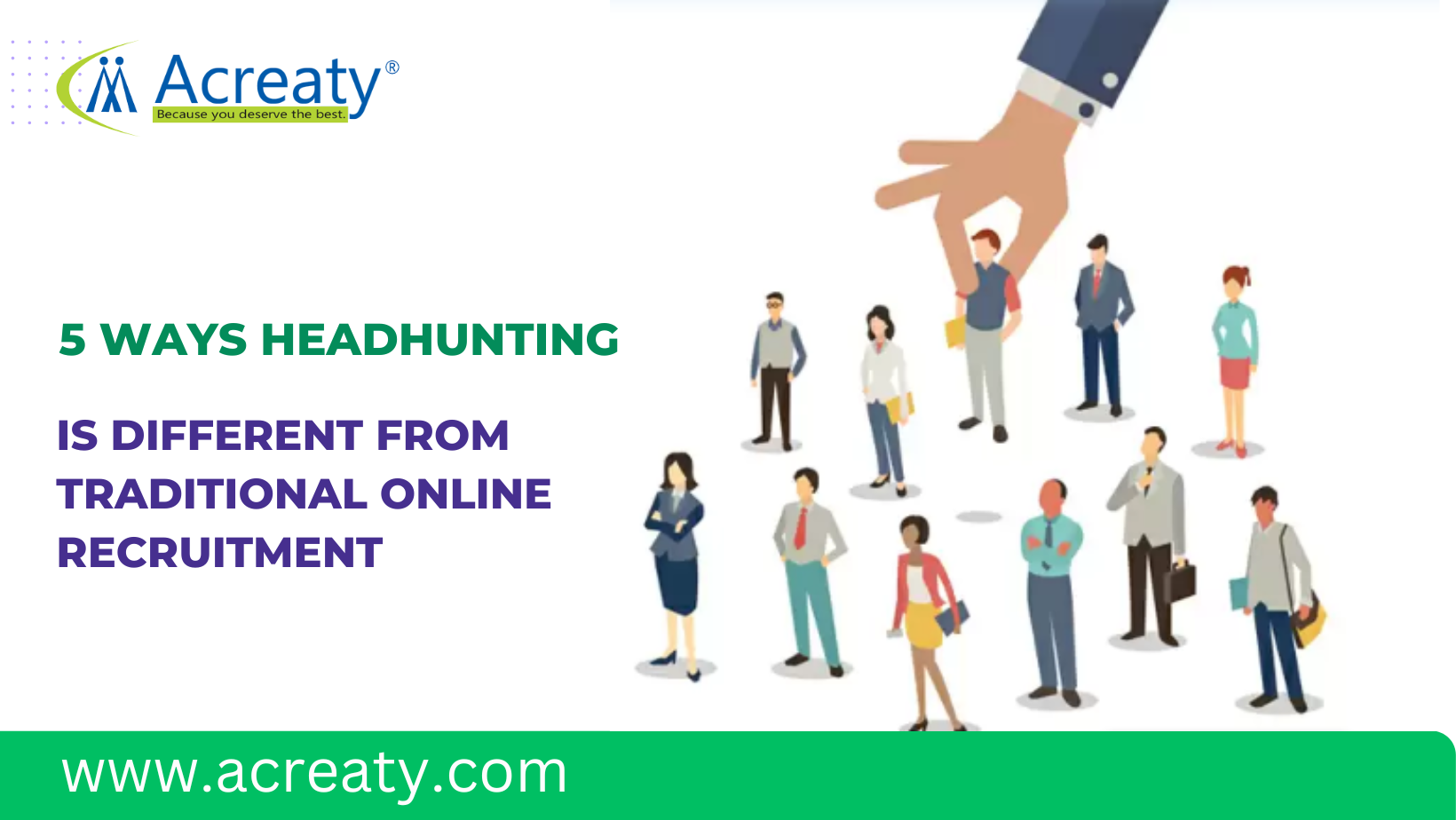 5 ways Headhunting is different from traditional online recruitment