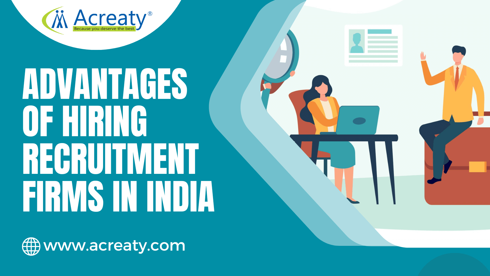 Incredible Competitive Advantages of hiring Recruitment firms in India