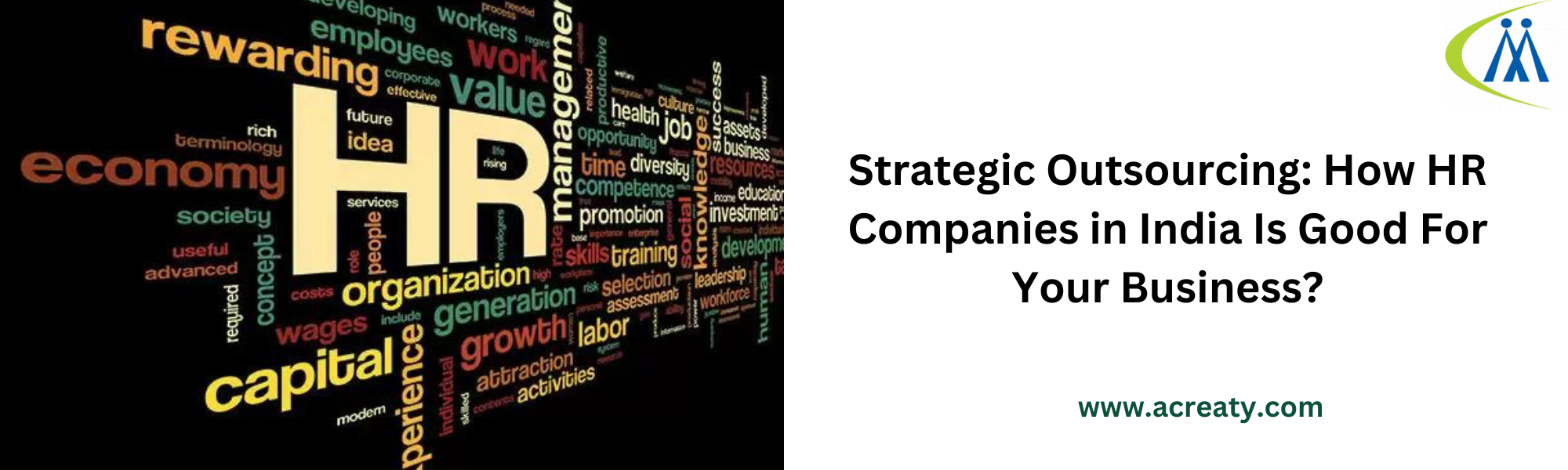 Strategic Outsourcing: How HR Companies in India Is Good For Your Business?
