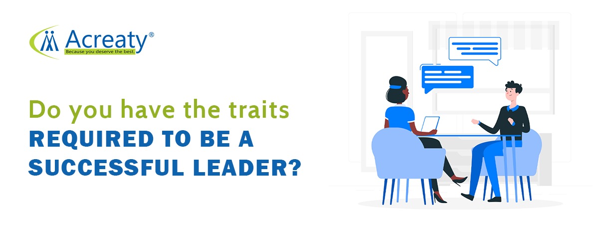 Do you have the traits required to be a Good leader?