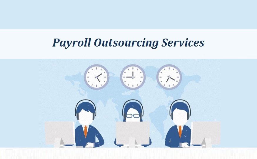 Outsourcing Payroll Services- A Boon for Small and Medium Enterprises (SMEs)